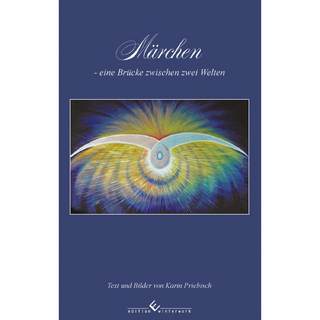 Märchen - Eine Brücke zwischen zwei Welten