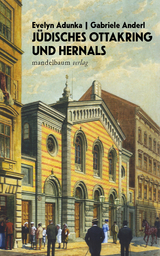 J&uuml;disches Ottakring und Hernals - Evelyn Adunka, Gabriele Anderl