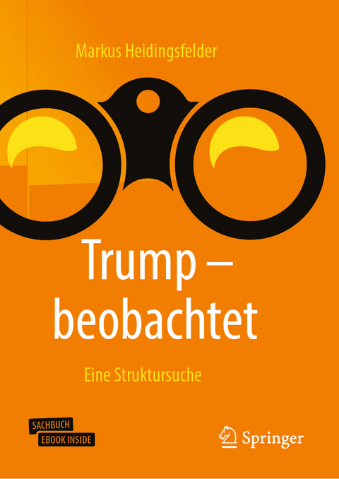 Trump - beobachtet - Markus Heidingsfelder