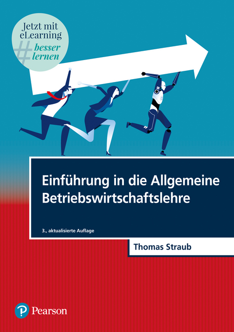 Einf&uuml;hrung in die Allgemeine Betriebswirtschaftslehre - Thomas Straub