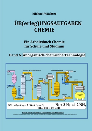 Üb(erleg)ungsaufgaben Chemie / Übungsaufgaben Chemie - Anorganisch-chemische Technologie