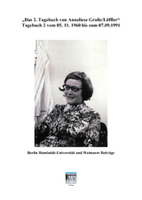 "Das 2. Tagebuch von Anneliese Gro&szlig;e/L&ouml;ffler" - Anneliese L&ouml;ffler