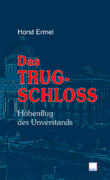 Das Trugschloss - Horst Ermel