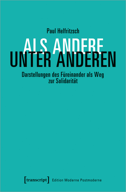 Als Andere unter Anderen - Paul Helfritzsch