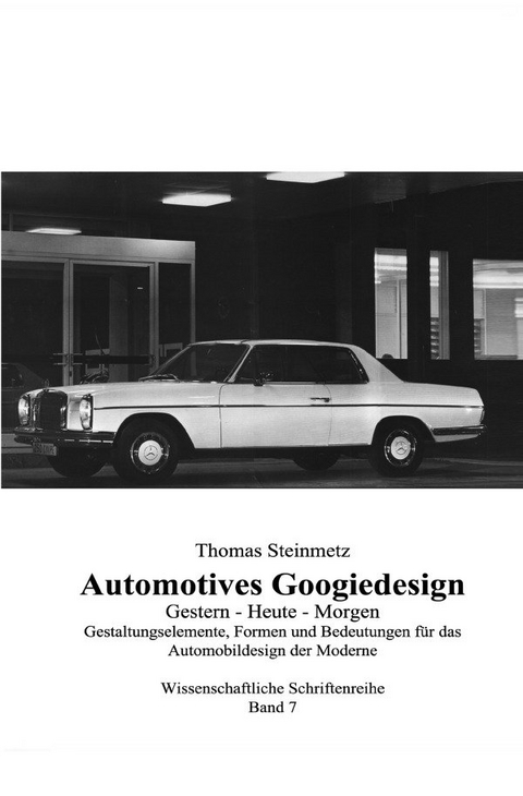 Automobildesign / Design - Steinmetz Thomas Dr.