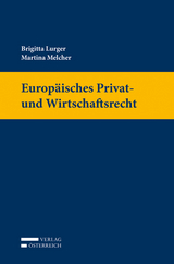 Europ&auml;isches Privat- und Wirtschaftsrecht - Brigitta Lurger, Martina Melcher