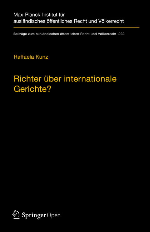 Richter &uuml;ber internationale Gerichte? - Raffaela Kunz