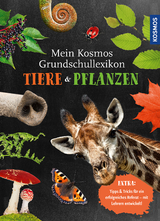 Mein Kosmos Grundschullexikon Tiere & Pflanzen - Ilka Sokolowski