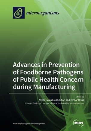 Advances in Prevention of Foodborne Pathogens of Public Health Concern during Manufacturing