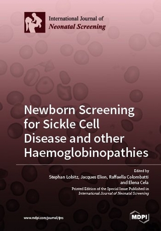 Newborn Screening for Sickle Cell Disease and other Haemoglobinopathies
