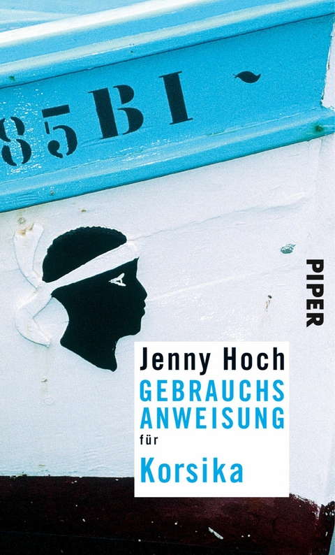 Gebrauchsanweisung f&uuml;r Korsika -  Jenny Hoch