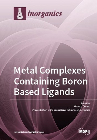 Metal Complexes Containing Boron Based Ligands