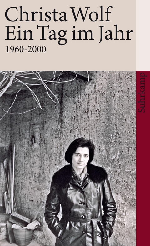 Ein Tag im Jahr -  Christa Wolf