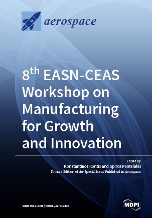 8th EASN-CEAS Workshop on Manufacturing for Growth and Innovation