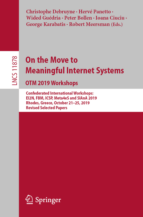 On the Move to Meaningful Internet Systems: OTM 2019 Workshops - 