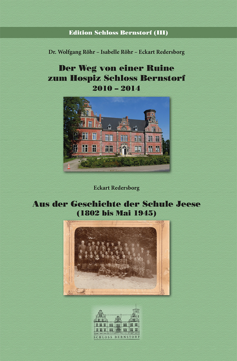Der Weg von einer Ruine zum Hospiz Schloss Bernstorf - 
