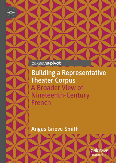 Building a Representative Theater Corpus - Angus Grieve-Smith