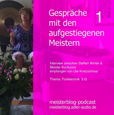 Gespr&auml;che mit den aufgestiegenen Meistern 1 - Ute Kretzschmar