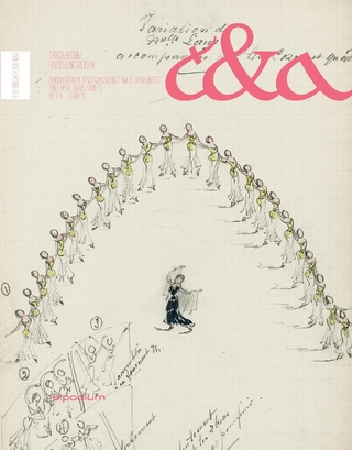 Tanz & Archiv - Forschungsreisen Nr. 8