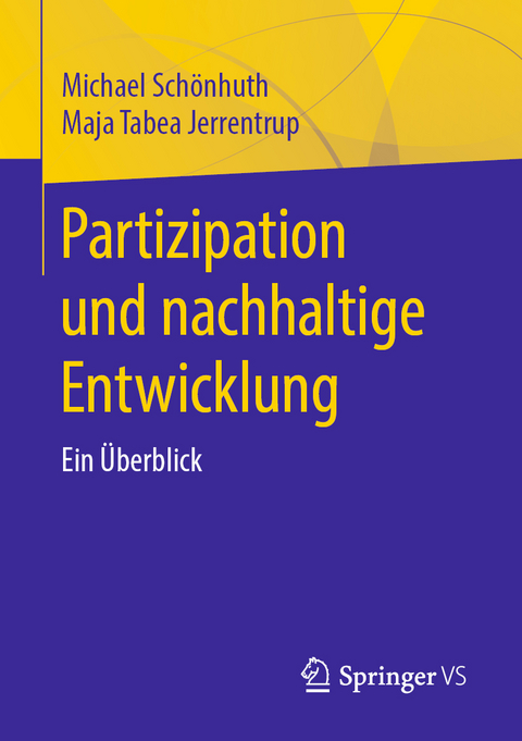 Partizipation und nachhaltige Entwicklung - Michael Sch&ouml;nhuth, Maja Tabea Jerrentrup