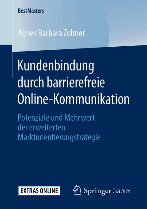 Kundenbindung durch barrierefreie Online-Kommunikation - Agnes Barbara Zohner