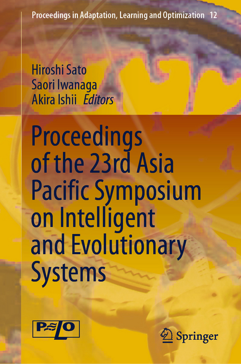 Proceedings of the 23rd Asia Pacific Symposium on Intelligent and Evolutionary Systems - 