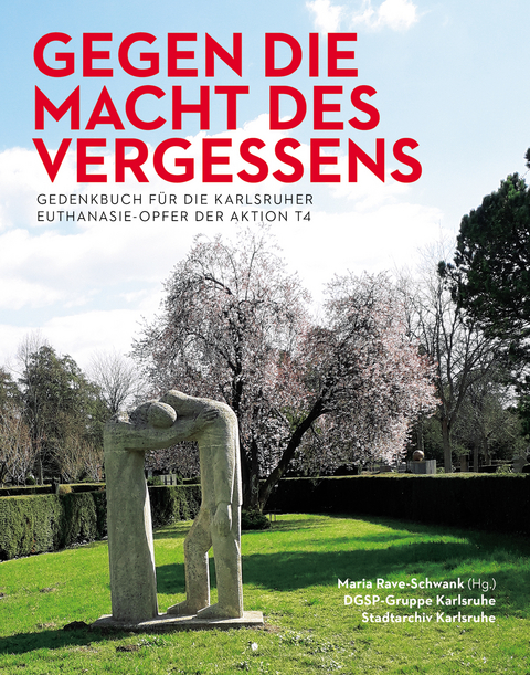 Gegen die Macht des Vergessens - 
