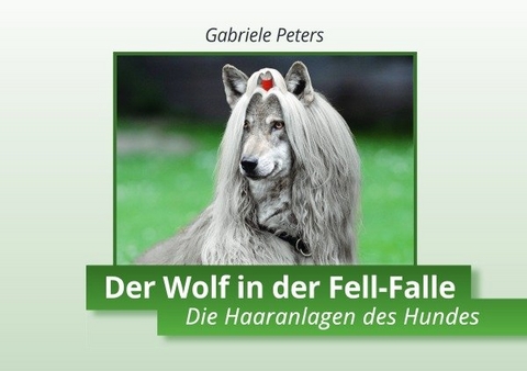 Der Wolf in der Fell-Falle - Gabriele Peters