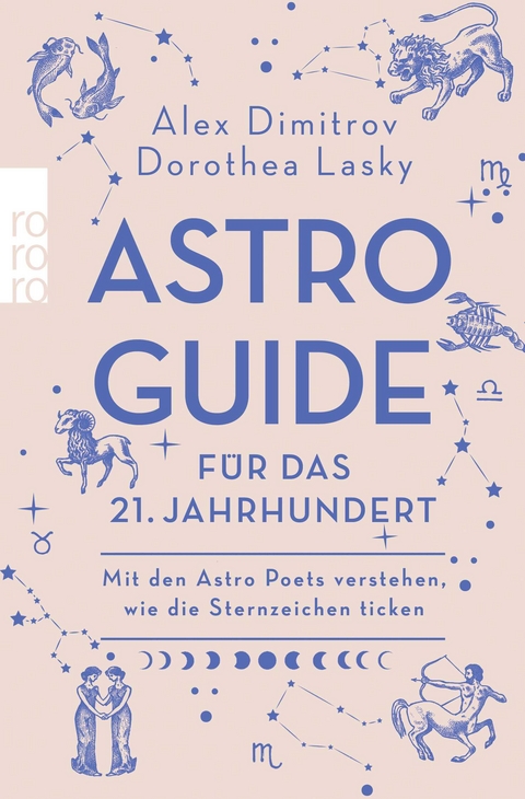 Astro-Guide f&uuml;r das 21. Jahrhundert - Alex Dimitrov, Dorothea Lasky