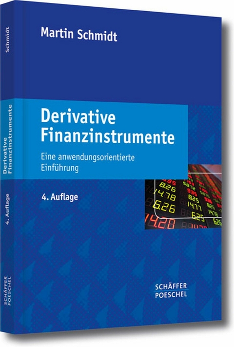 Derivative Finanzinstrumente - Martin Schmidt