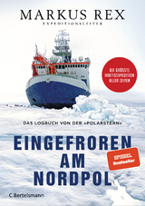 Eingefroren am Nordpol - Markus Rex