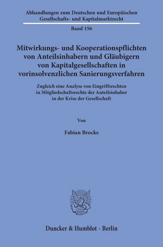 Mitwirkungs- und Kooperationspflichten von Anteilsinhabern und Gläubigern von Kapitalgesellschaften in vorinsolvenzlichen Sanierungsverfahren.