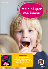 Mein K&ouml;rper von innen? - Michael Fink