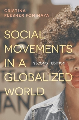 Social Movements in a Globalized World - Cristina Flesher Fominaya