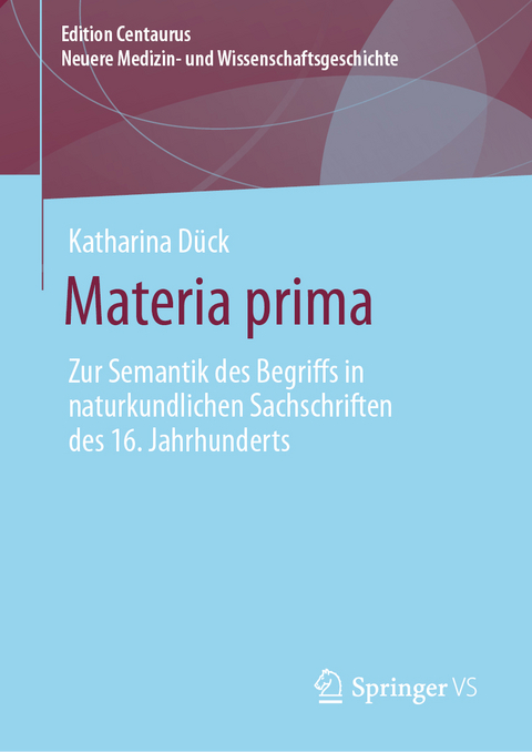 Materia prima - Katharina D&uuml;ck