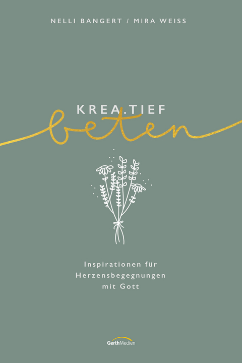 krea.tief beten - Nelli Bangert