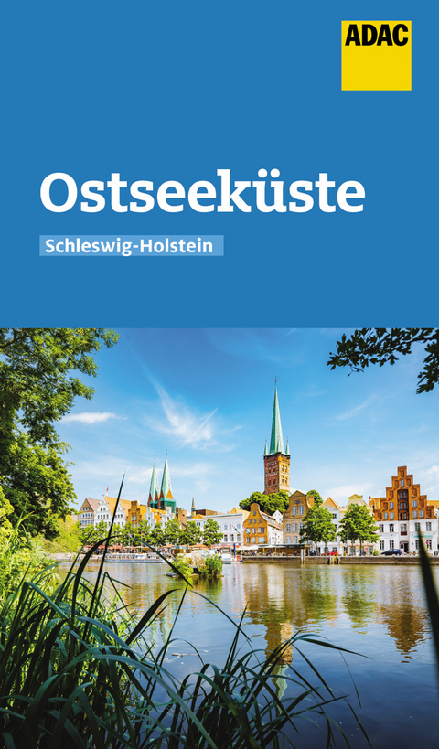 ADAC Reisef&uuml;hrer Ostseek&uuml;ste Schleswig-Holstein - Monika Dittomb&eacute;e