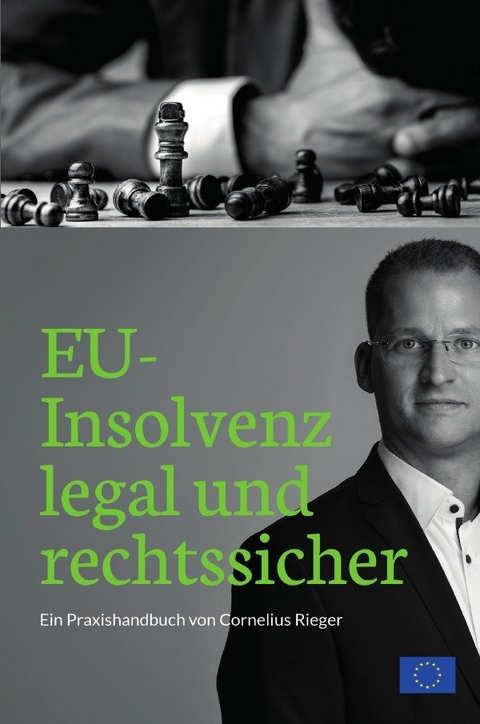 EU-Insolvenz legal und rechtssicher - Cornelius Rieger