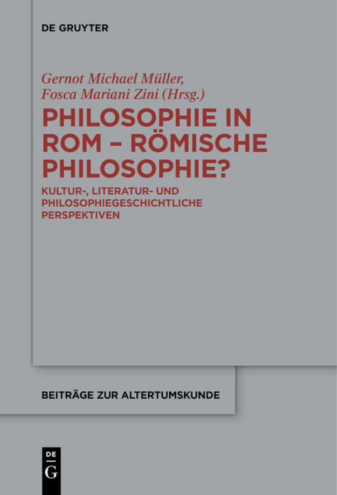 Philosophie in Rom &ndash; R&ouml;mische Philosophie? - 