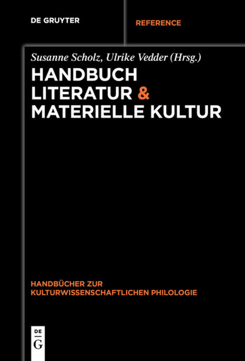 Handbuch Literatur & Materielle Kultur - 