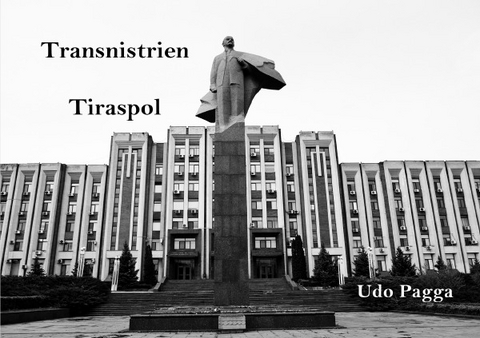 Transnistrien Tiraspol - Udo Pagga