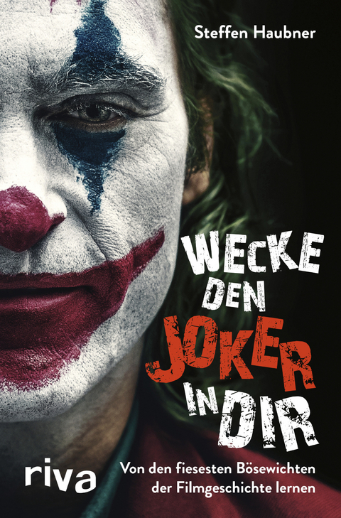 Wecke den Joker in dir - Steffen Haubner
