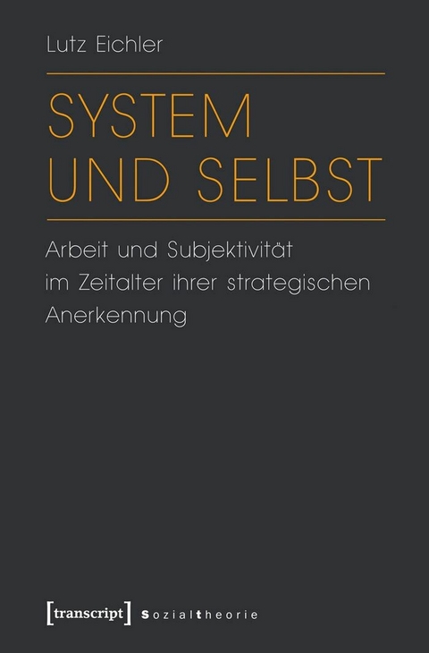 System und Selbst - Lutz Eichler