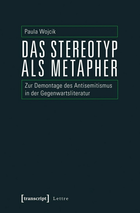Das Stereotyp als Metapher -  Paula Wojcik