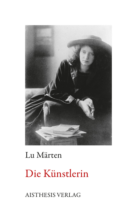 Die K&uuml;nstlerin - Lu M&auml;rten