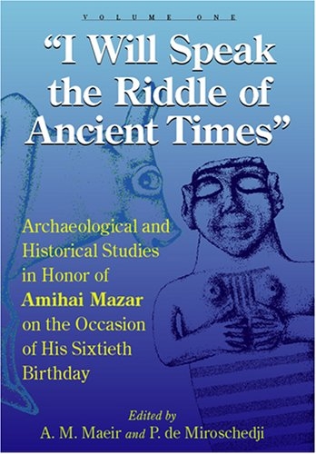 “I Will Speak the Riddles of Ancient Times” - 