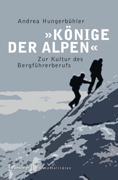 &raquo;K&ouml;nige der Alpen&laquo; - Andrea Hungerb&uuml;hler