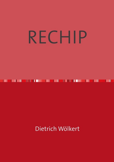 RECHIP - Dietrich W&ouml;lkert