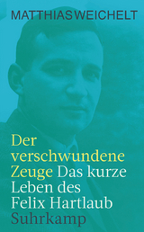 Der verschwundene Zeuge - Matthias Weichelt