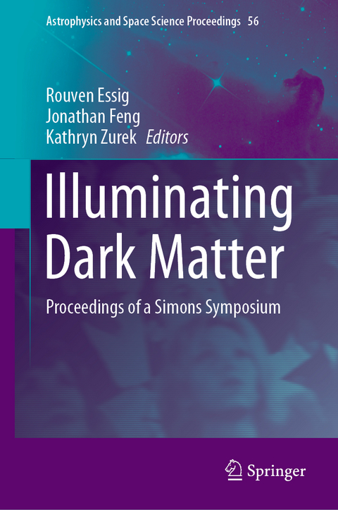 Illuminating Dark Matter - 